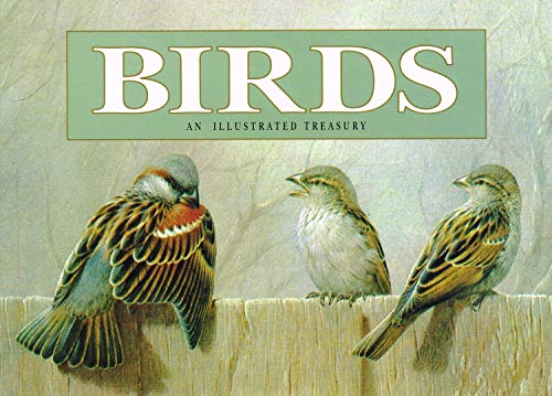 Beispielbild fr Birds: An Illustrated Treasury zum Verkauf von Wonder Book