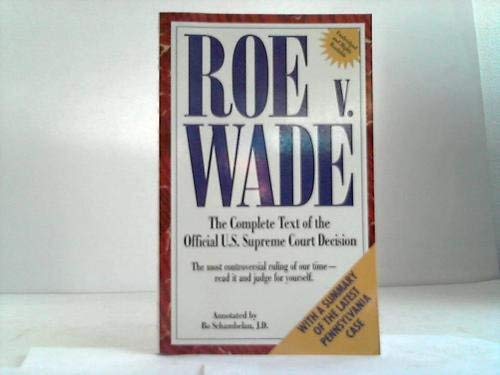 Roe V. Wade: United States Supreme Court