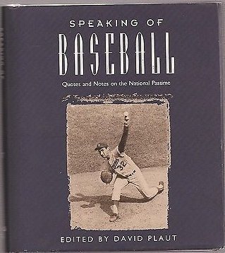 Stock image for Speaking of Baseball for sale by Dunaway Books