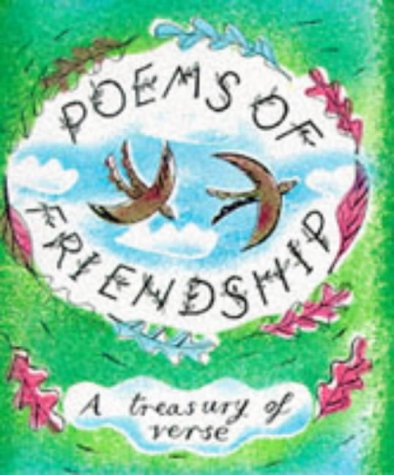 Stock image for Poems of Friendship : A Treasury of Verse for sale by Better World Books