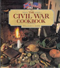 Stock image for The Civil War Cookbook for sale by Books of the Smoky Mountains