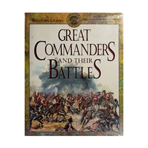 Beispielbild fr Great Commanders and Their Battles zum Verkauf von Better World Books