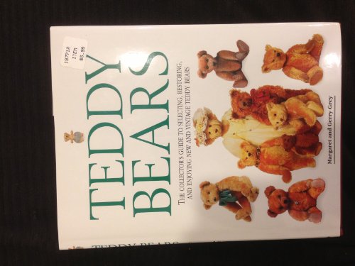 Beispielbild fr Teddy Bears: A Collectors Guide to Selecting, Restoring, and Enjoying New and Vintage Teddy Bears zum Verkauf von Wonder Book