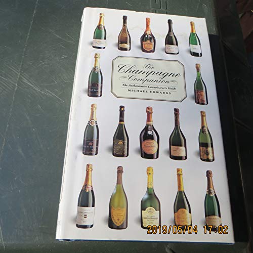 Beispielbild fr The Champagne Companion : A Connoiseur's Guide zum Verkauf von Better World Books