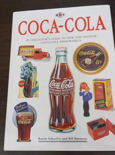 Stock image for Coca-Cola: The Collector's Guide to New and Vintage Coca-Cola Memorabilia for sale by Ergodebooks