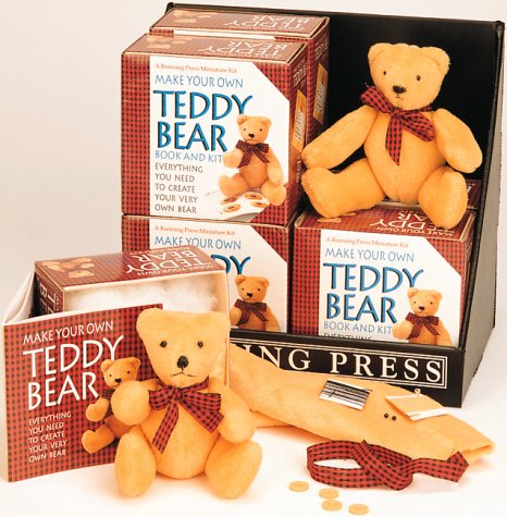 Make Your Own Teddy Bear: A Running Press Miniature Kit (9781561385416) by Merrett, Alicia