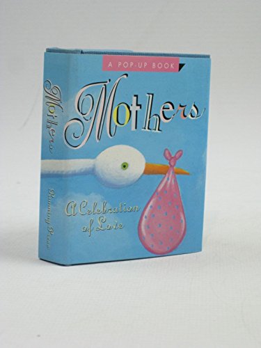 Beispielbild fr Mothers - A celbration of love [mini pop-up boek] zum Verkauf von Antiquariaat Coriovallum