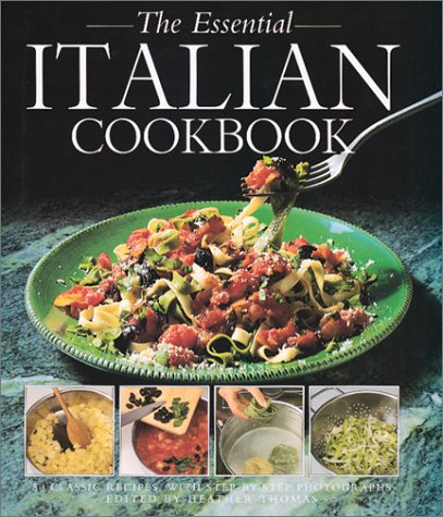Stock image for The Essential Italian Cookbook: 50 Classic Recipes, With Step-By-Step Photographs for sale by Gulf Coast Books