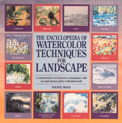 9781561386178: The Encyclopedia of Watercolor Techniques for Landscape (Encyclopedia of Art Series)