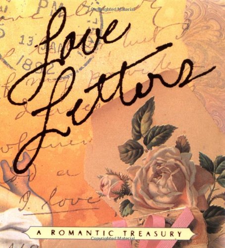 Beispielbild fr Love Letters: A Romantic Treasury (Miniature Editions) zum Verkauf von Ergodebooks