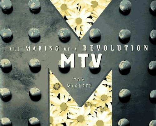 Stock image for MTV : The Making of a Revolution for sale by Better World Books