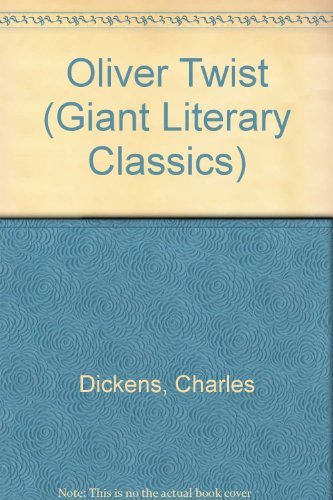 9781561387151: Oliver Twist (Giant Literary Classics)
