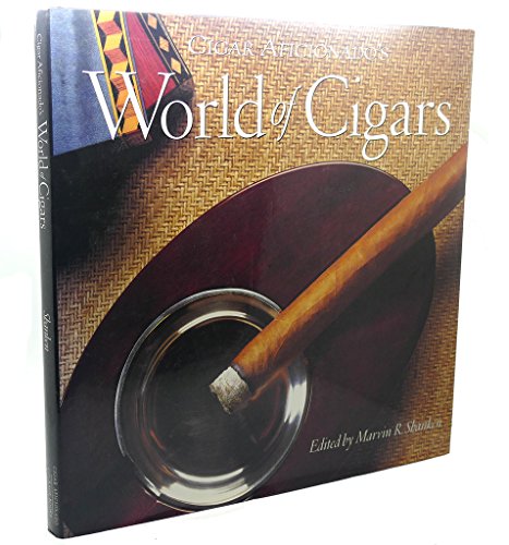 Beispielbild fr Cigar Aficionado's World of Cigars zum Verkauf von Better World Books