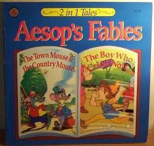 Beispielbild fr Aesop's Fables The Town Mouse & the Country Mouse/The Boy Who Cried Wolf zum Verkauf von Wonder Book