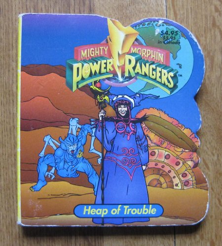 Heap of Trouble (Mighty Morphin Power Rangers Shaped Board Books/Board) (9781561444724) by Modern Publishing