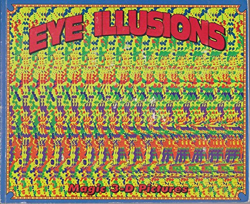 Stock image for Eye Illusions/Blue Cover for sale by BookHolders