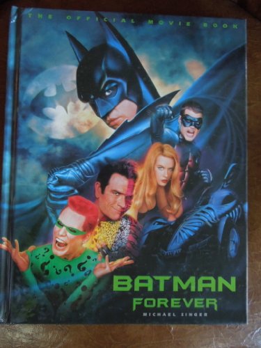 Beispielbild fr Batman Forever-The Official Movie Book zum Verkauf von Wonder Book