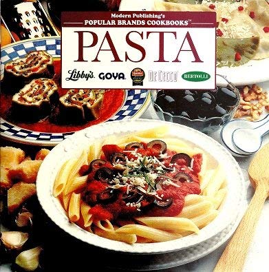 Imagen de archivo de Pasta (Modern Publishing's Popular Brands Cookbooks) a la venta por BookHolders