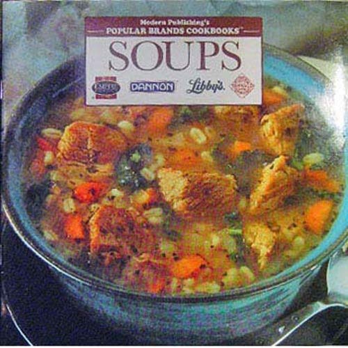 Beispielbild fr Soups (Popular Brands Cookbooks) zum Verkauf von Wonder Book