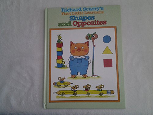 Stock image for Shapes and Opposites (Richard Scarry's First Little Learners) for sale by THE OLD LIBRARY SHOP