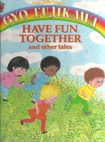 Stock image for Have Fun Together and Other Tales for sale by Wonder Book