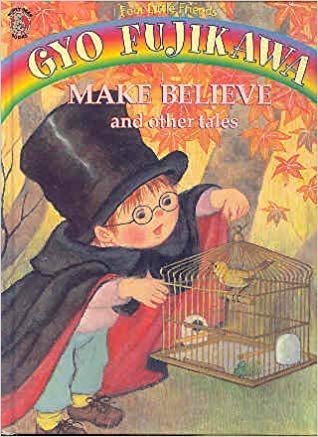 9781561447329: Four Little Friends Make Believe and Other Tales