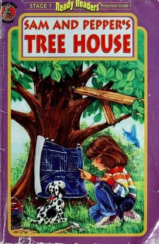 Stock image for Sam and Pepper's Tree House for sale by ThriftBooks-Atlanta