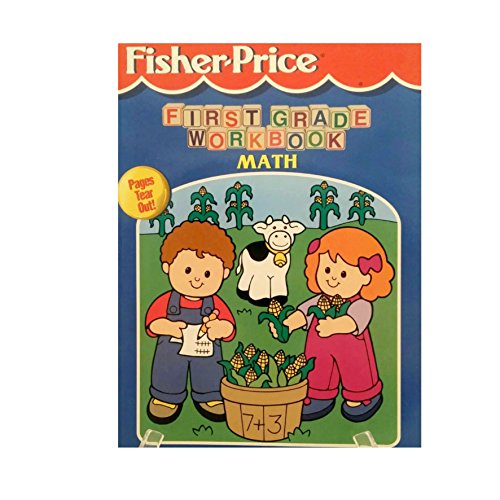 Imagen de archivo de Fisher-Price First GradeWorkbook: Math a la venta por Goodbookscafe