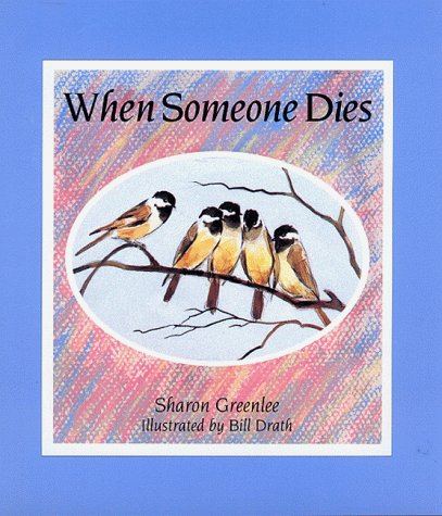 9781561450442: When Someone Dies