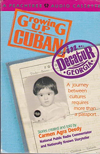 Stock image for Growing Up Cuban in Decatur, Georgia for sale by The Yard Sale Store