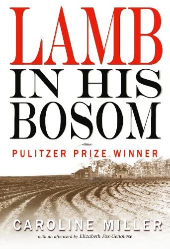 Stock image for Lamb in His Bosom (Modern Southern Classics) for sale by Books of the Smoky Mountains