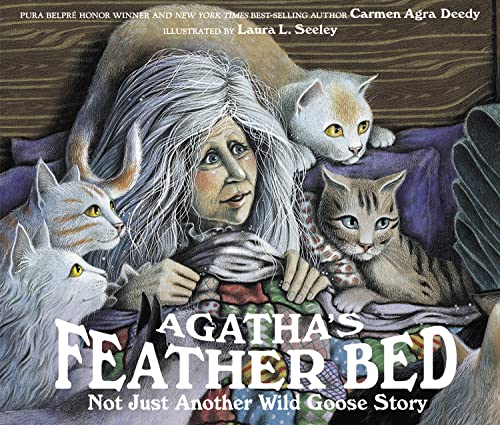 9781561450961: Agatha's Feather Bed: Not Just Another Wild Goose Story