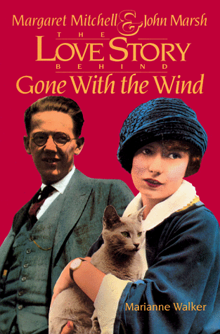 Imagen de archivo de Margaret Mitchell & John Marsh: The Love Story Behind Gone With the Wind Walker, Marianne a la venta por Aragon Books Canada