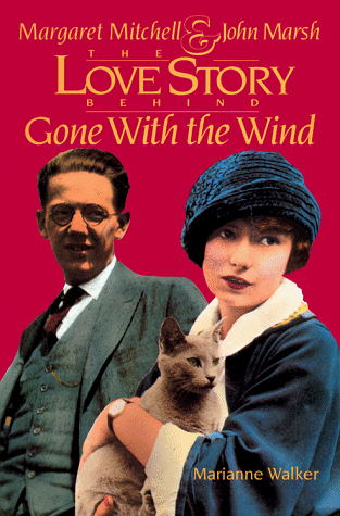 Stock image for Margaret Mitchell and John Marsh : The Love Story Behind Gone with the Wind for sale by Better World Books