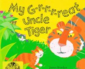 9781561451104: My G-R-R-R-Reat Uncle Tiger (Accelerated Readers)