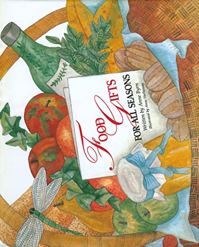 Beispielbild fr Food Gifts for All Seasons zum Verkauf von SecondSale
