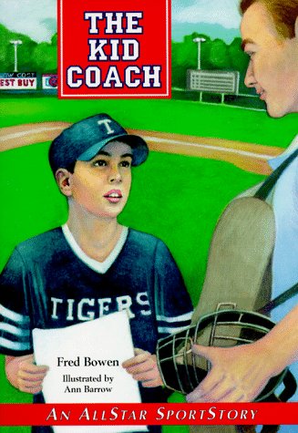 Stock image for The Kid Coach (Allstar Sportstory) for sale by Wonder Book