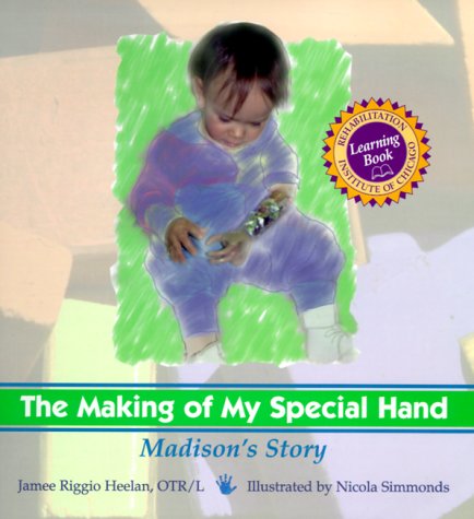 Beispielbild fr The Making of My Special Hand : Madison's Story zum Verkauf von Better World Books: West