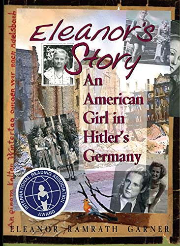 Stock image for Eleanor's Story: An American Girl in Hitler's Germany for sale by Thomas F. Pesce'