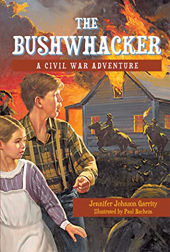 Imagen de archivo de The Bushwhacker: A Civil War Adventure a la venta por SecondSale