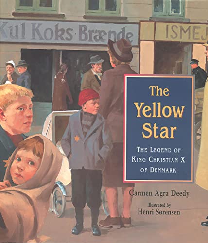 Beispielbild fr The Yellow Star : The Legend of King Christian X of Denmark zum Verkauf von Better World Books