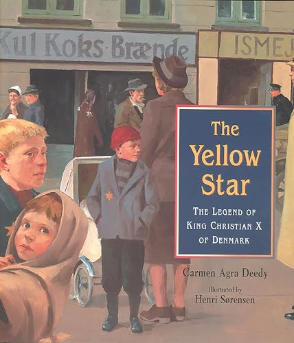 The Yellow Star by Carmen Agra Deedy The Yellow Star by Carmen Agra Deedy