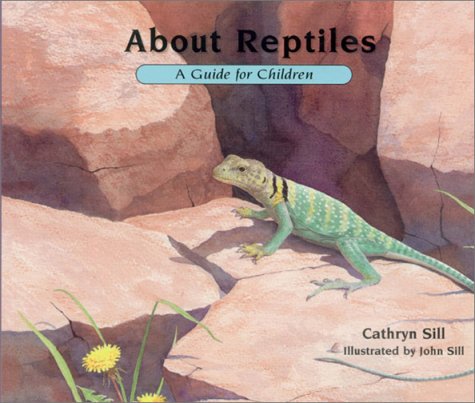Stock image for About Reptiles : A Guide for Children for sale by Better World Books
