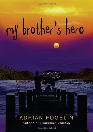 Imagen de archivo de My Brother's Hero (Neighborhood Novels, 3) a la venta por Decluttr