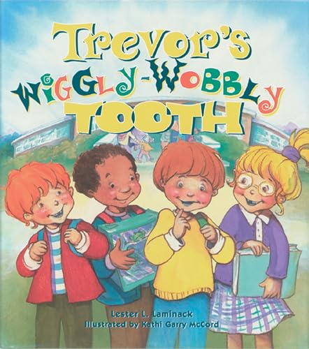 Beispielbild fr Trevor's Wiggly-Wobbly Tooth zum Verkauf von SecondSale