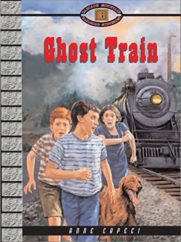 Imagen de archivo de Ghost Train (Cascade Mountain Railroad Mysteries, 3) a la venta por Front Cover Books