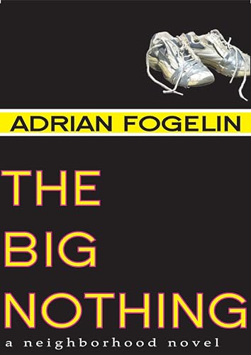 Beispielbild fr The Big Nothing zum Verkauf von BookHolders