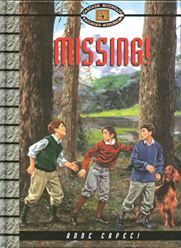 Imagen de archivo de Missing! (Cascade Mountain Railroad Mysteries) a la venta por Hawking Books