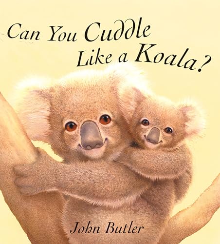 Stock image for Can You Cuddle Like a Koala? for sale by Your Online Bookstore