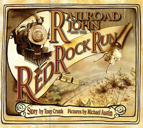 Beispielbild fr Railroad John and the Red Rock Run zum Verkauf von Better World Books